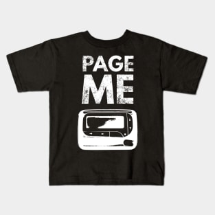 Page me Kids T-Shirt